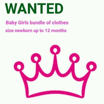 Wanted! Big bundle of baby girl clothes