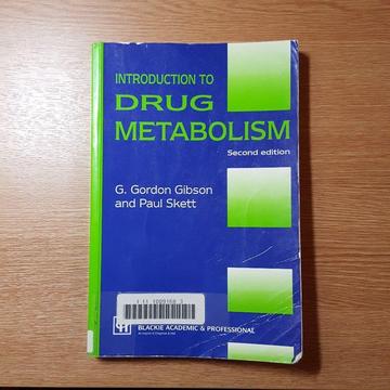 Introduction to Drug Metabolism, Gibson, G. Gordon & Skett, Paul
