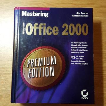 Mastering Microsoft Office 2000: Premium Edition By G Courter