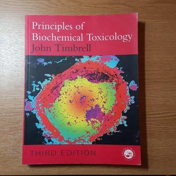 Principles of Biochemical Toxicology by John A. Timbrell / Science / Biology