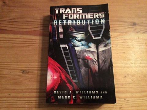Transformers Retribution by David Williams and Mark Williams collect Sprowston or meet Riverside