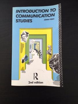 Introduction to Communication Studies by John Fiske University Media Studies