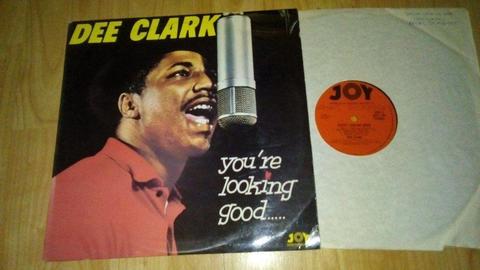dee clark - you're looking good vinyl LP joy records