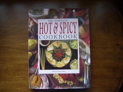 The Complete Hot & Spicy Cook Book HARDBACK - NEW - Edited by: Emma Callery