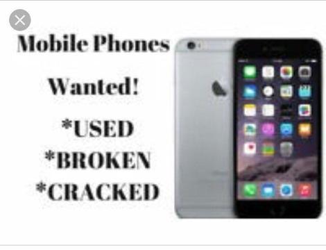 iPhones wanted used broken or cracked any condition wanted