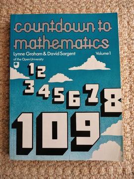 Countdown to mathematics Volume 1 by Lynne Graham & David Sargent of the Open University Maths Book