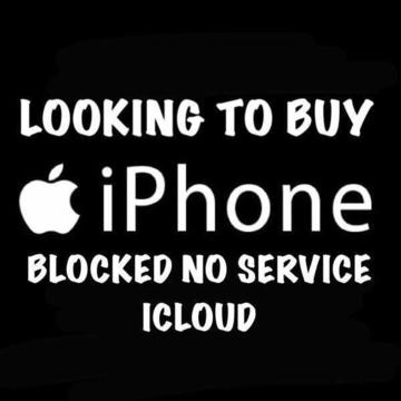 Wanted iphone 8 8 Plus X 7 7 Plus 6s 6s Plus Se New Used Faulty Broken iCloud Pin Locked Damaged