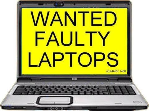 Faulty Laptops Wanted for Cash ! Free Fast pick up, Cash staight away ! Call or Text us, up to £30