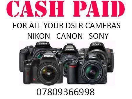 WANTED CANON NIKON SONY HASSELBLAD PENTAX DSLR EQUIPMENT FOR CASH