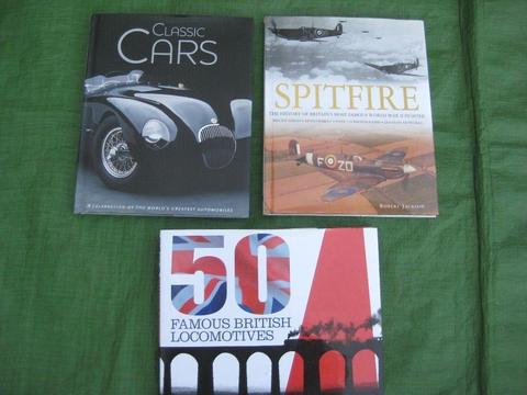 Three Hardback Books in Colour: Classic Cars, Spitfire and 50 Famous British Locomotives: £5.00 each