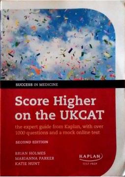 Success in medicine Score higher on the UK Cat