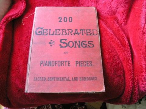 Vintage Song Book 200 celebrated Songs And Pianoforte Pieces